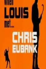 Watch When Louis Met Chris Eubank Soap2day