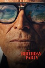 Watch The Birthday Party Soap2day