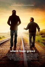 Watch Where Hope Grows Soap2day