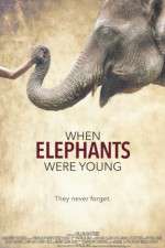 Watch When Elephants Were Young Soap2day