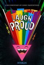 Watch Laugh Proud (TV Special 2024) Soap2day