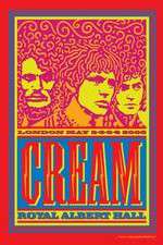 Watch Cream Royal Albert Hall London May 2-3-5-6 2005 Soap2day