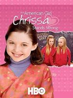 Watch An American Girl: Chrissa Stands Strong Soap2day