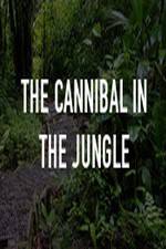 Watch The Cannibal In The Jungle Soap2day
