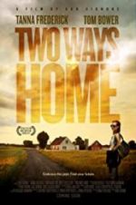 Watch Two Ways Home Soap2day
