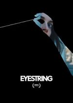 Watch Eyestring (Short 2023) Soap2day
