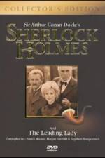 Watch Sherlock Holmes and the Leading Lady Soap2day