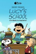 Watch Snoopy Presents: Lucy\'s School (TV Special 2022) Soap2day