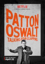 Watch Patton Oswalt: Talking for Clapping (TV Special 2016) Soap2day