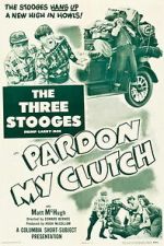 Watch Pardon My Clutch Soap2day