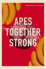 Watch Apes Together Strong Soap2day