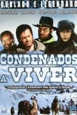 Watch Condenados a vivir Soap2day