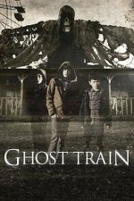 Watch Ghost Train Soap2day