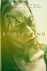 Watch By Day\'s End Soap2day