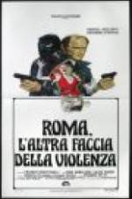 Watch Rome: The Other Side of Violence Soap2day