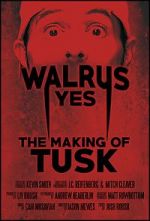 Watch Walrus Yes: The Making of Tusk Soap2day