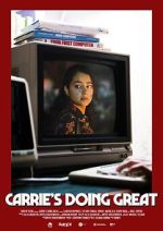Watch Carrie\'s Doing Great (Short 2020) Soap2day