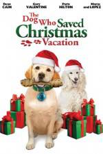 Watch The Dog Who Saved Christmas Vacation Soap2day
