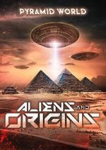 Watch Pyramid World: Aliens and Origins Soap2day