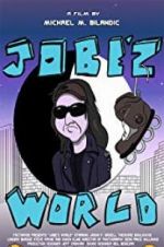 Watch Jobe\'z World Soap2day