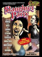 Watch Slaughter Party Soap2day