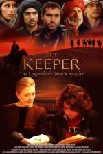 Watch The Keeper The Legend of Omar Khayyam Soap2day