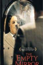 Watch The Empty Mirror Soap2day