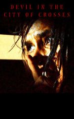 Watch Devil in the City of Crosses Soap2day
