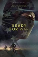 Watch Ready for War Soap2day