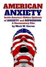 Watch American Anxiety: Inside the Hidden Epidemic of Anxiety and Depression Soap2day