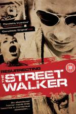 Watch Resurrecting the Street Walker Soap2day