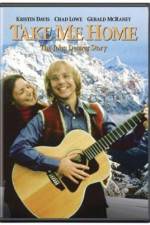 Watch Take Me Home The John Denver Story Soap2day