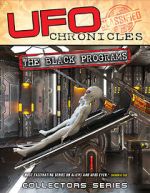 Watch UFO Chronicles: The Black Programs Soap2day