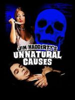 Watch Jim Haggerty\'s Unnatural Causes Soap2day