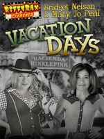 Watch RiffTrax Presents: Vacation Days Soap2day