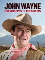 Watch John Wayne: Cowboys & Demons (TV Special 2023) Soap2day