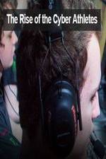 Watch The Rise of the Cyber Athletes Soap2day