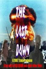 Watch The Last Dawn (FanEdit) Soap2day