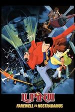 Watch Lupin III: Farewell to Nostradamus Soap2day