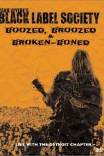 Watch Black Label Society Boozed Broozed & Broken-Boned Soap2day