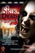Watch Sick and the Dead Soap2day