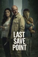 Watch Last Save Point Soap2day
