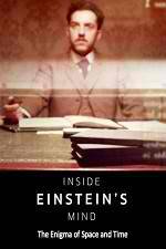 Watch Inside Einstein's Mind: The Enigma of Space and Time Soap2day