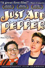 Watch Just Add Pepper Soap2day