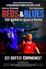 Watch Reds & Blues The Ballad of Dixie & Kenny Soap2day