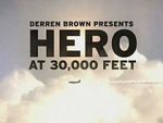 Watch Derren Brown: Hero at 30,000 Feet (TV Special 2010) Soap2day