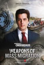Watch Weapons of Mass Migration Soap2day