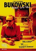 Watch Bukowski: Born into This Soap2day