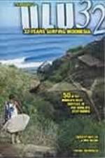 Watch ULU32: 32 Years Surfing Indonesia Soap2day