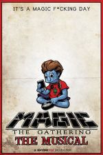 Watch Magic: The Gathering - The Musical Soap2day